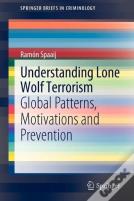 Understanding Lone Wolf Terrorism