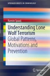 Understanding Lone Wolf Terrorism