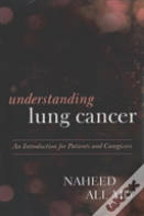 Understanding Lung Cancer