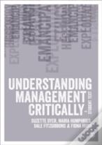 Understanding Management Critically