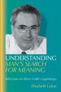 Understanding Man'S Search For Meaning - Preview