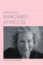 Understanding Margaret Atwood - Preview