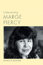 Understanding Marge Piercy - Preview