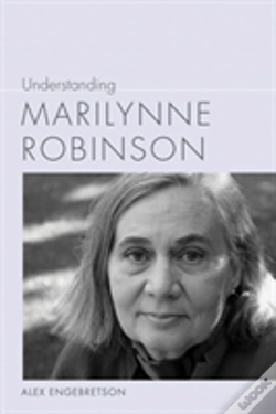 Capa do artigo Understanding Marilynne Robinson