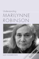 Understanding Marilynne Robinson