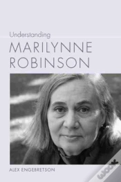 Capa do artigo Understanding Marilynne Robinson