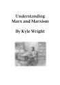 Understanding Marx And Marxism - Preview
