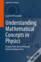 Understanding Mathematical Concepts In Physics