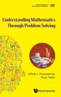 Understanding Mathematics Through Problem Solving - Preview