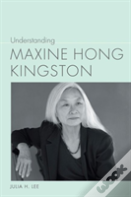 Understanding Maxine Hong Kingston