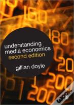 Understanding Media Economics
