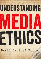 Capa do artigo Understanding Media Ethics