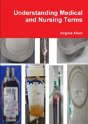 Understanding Medical And Nursing Terms - Preview