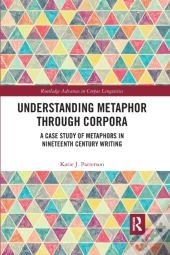 Understanding Metaphor Through Corpora