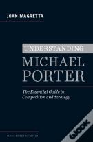 Understanding Michael Porter