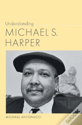 Understanding Michael S. Harper
