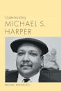 Understanding Michael S. Harper - Preview