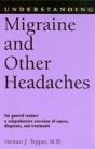 Understanding Migraine And Other Headaches - Preview