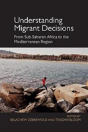 Understanding Migrant Decisions - Preview