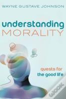 Understanding Morality