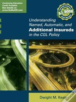 Capa do artigo Understanding Named, Automatic, And Additional Insureds In The Cgl Policy