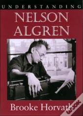 Understanding Nelson Algren