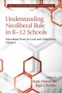 Understanding Neoliberal Rule In K-12 Schools - Preview