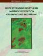 Understanding Northern Latitude Vegetation Greening And Browning - Preview