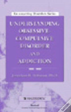Capa do artigo Understanding Obsessive Compulsive Disorder And Addiction