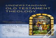 Understanding Old Testament Theology