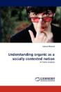Understanding Organic As A Socially Contested Notion - Preview