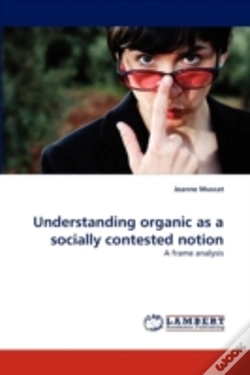Capa do artigo Understanding Organic As A Socially Contested Notion