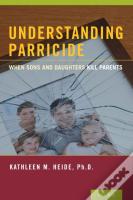 Understanding Parricide