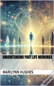 Capa do artigo Understanding Past Life Memories