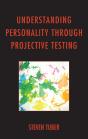 Understanding Personality Through Projective Testing - Preview