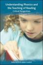 Understanding Phonics And The Teaching Of Reading: A Critical Perspective - Preview