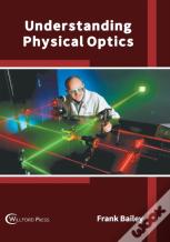 Understanding Physical Optics