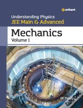 Understanding Physics For Jee Main And Advanced Mechanics Part 1