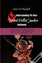 Understanding Pit Boss Wood Pellet Smoke