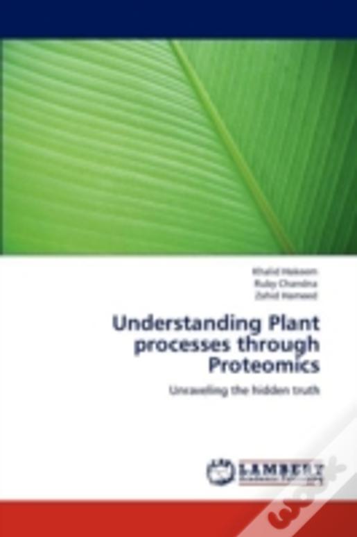 Understanding Plant Processes Through Proteomics