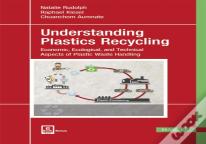Understanding Plastics Recycling