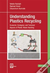 Understanding Plastics Recycling