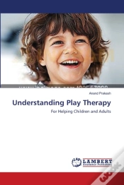 Capa do artigo Understanding Play Therapy