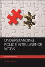 Understanding Police Intelligence Work - Preview