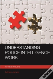 Capa do artigo Understanding Police Intelligence Work