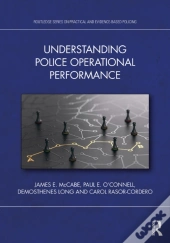 Understanding Police Operational Performance
