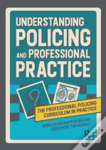 Understanding Policing And Professional Practice