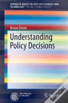 Understanding Policy Decisions