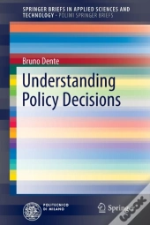 Understanding Policy Decisions