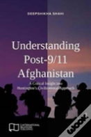 Understanding Post-9/11 Afghanistan